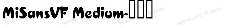 MiSansVF Medium字体转换
